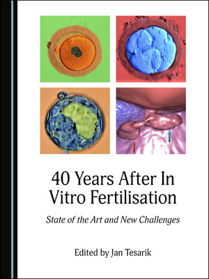 cover image of 40 Years After In Vitro Fertilisation
